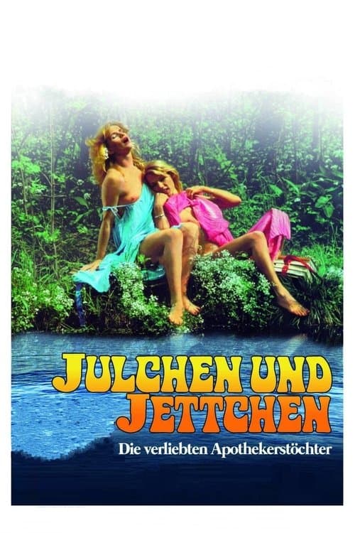 Julchen und Jettchen, die verliebten Apothekerstöchterのポスター