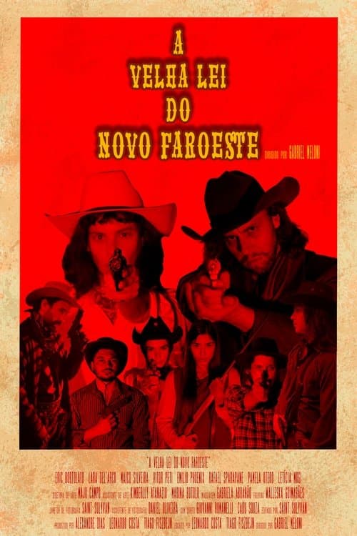 A Velha Lei do Novo Faroesteのポスター