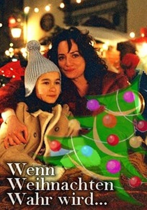Wenn Weihnachten wahr wirdのポスター