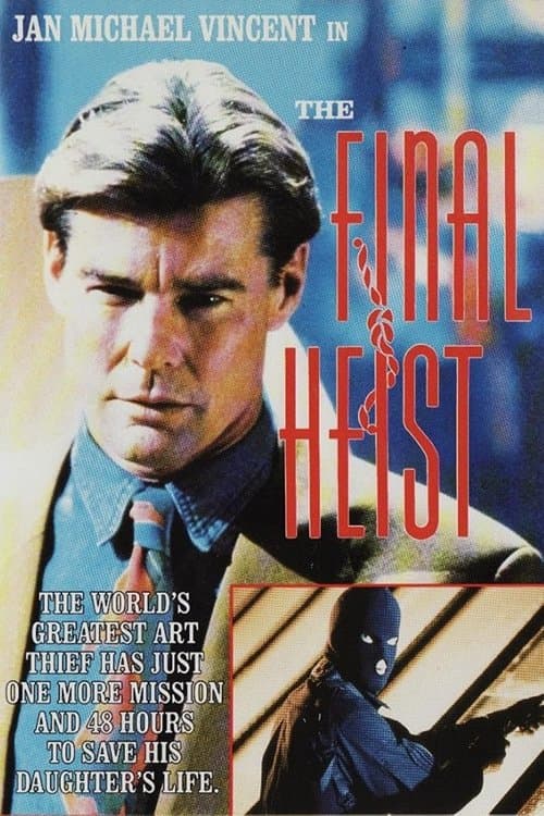 The Final Heistのポスター