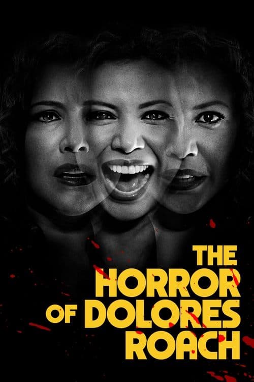 ホラー･オブ･ドロレス･ローチのポスター