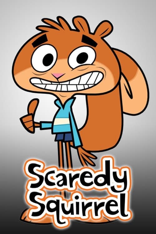 Scaredy Squirrelのポスター