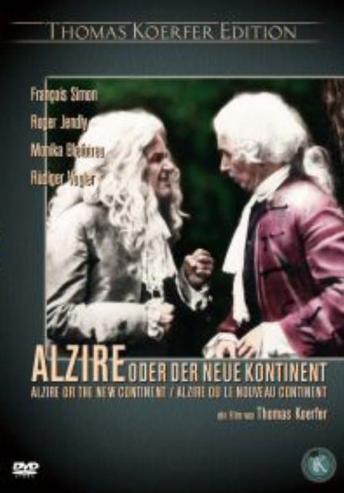 Alzire oder der neue Kontinentのポスター