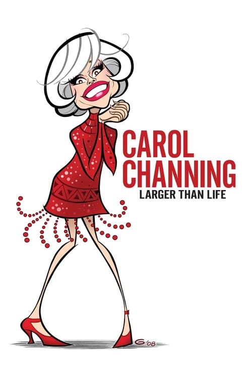 Carol Channing: Larger Than Lifeのポスター