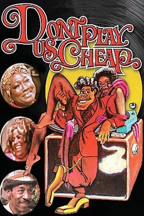 Don't Play Us Cheapのポスター