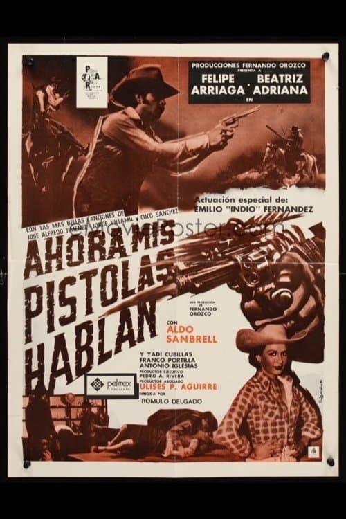 Ahora mis pistolas hablanのポスター