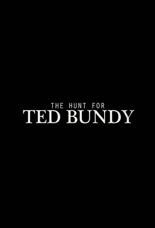 The Hunt for Ted Bundyのポスター