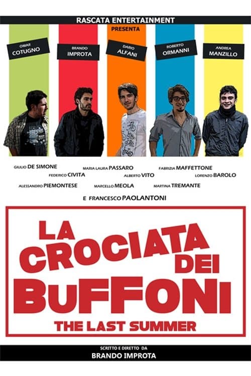 La crociata dei buffoni - The last summerのポスター