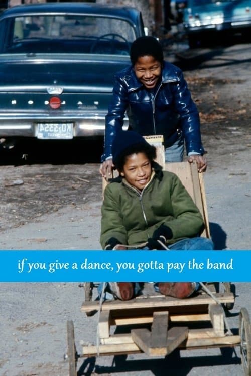 If You Give a Dance, You Gotta Pay the Bandのポスター