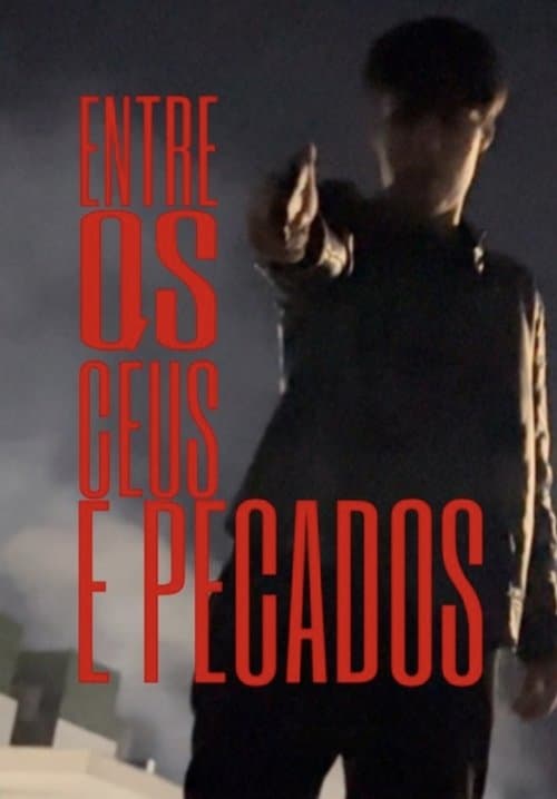 Entre os Céus e Pecadosのポスター