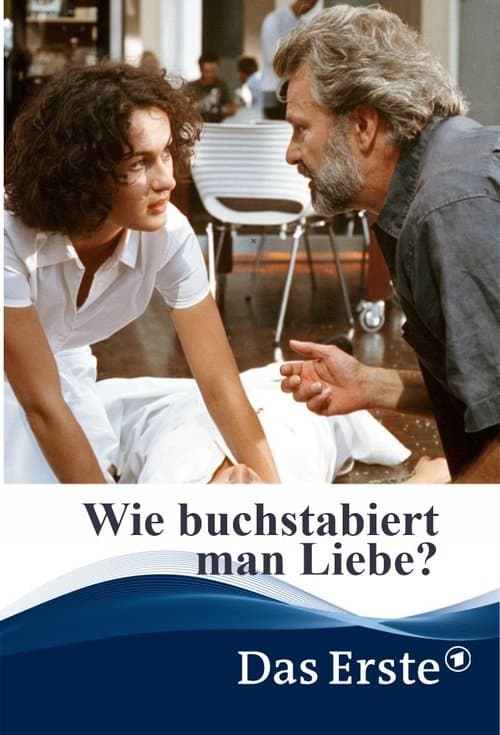 Wie buchstabiert man Liebe?のポスター