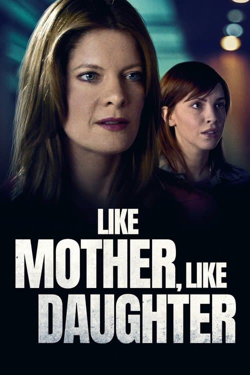 Like Mother, Like Daughterのポスター