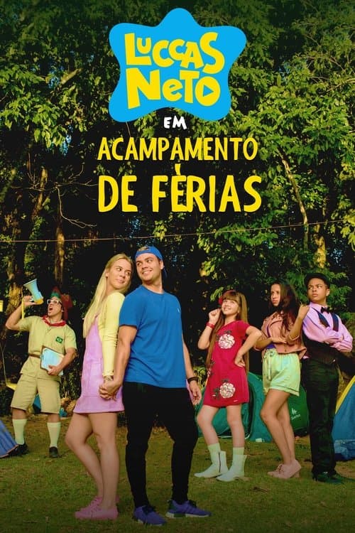 Luccas Neto em: Acampamento de Fériasのポスター