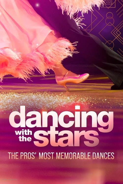 Dancing With The Stars: The Pros' Most Memorable Momentsのポスター