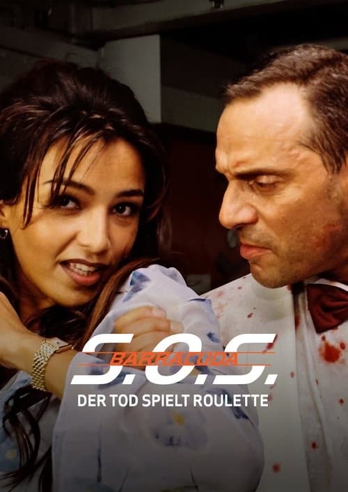 S.O.S. Barracuda - Der Tod spielt Rouletteのポスター