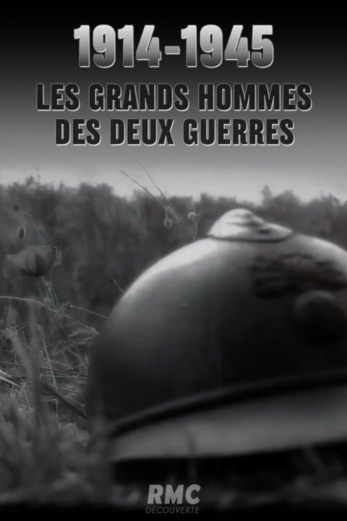 1914-1945 : Les grands hommes des deux guerresのポスター