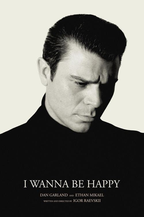 I Wanna Be Happyのポスター