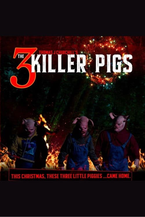 The 3 Killer Pigsのポスター