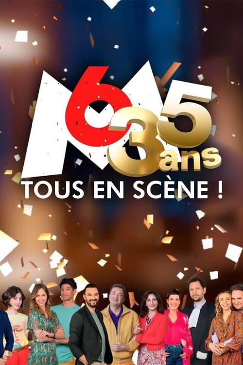35 ans M6 tous en scèneのポスター