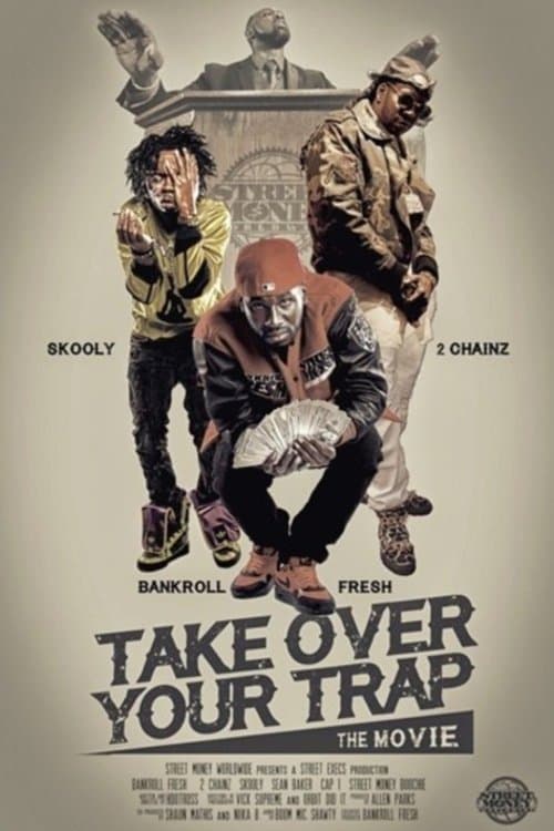 Take Over Your Trapのポスター