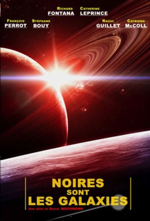 Noires sont les galaxiesのポスター