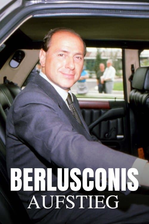 Berlusconis Aufstiegのポスター
