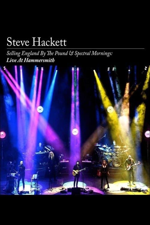 Steve Hackett: Selling England By The Pound & Spectral Mornings: Live at Hammersmithのポスター