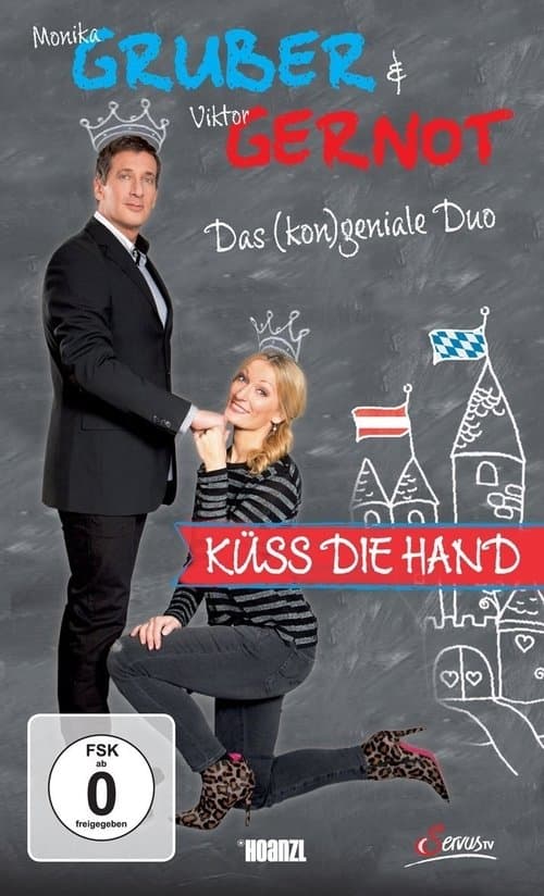 Monika Gruber & Viktor Gernot - Küss die Handのポスター