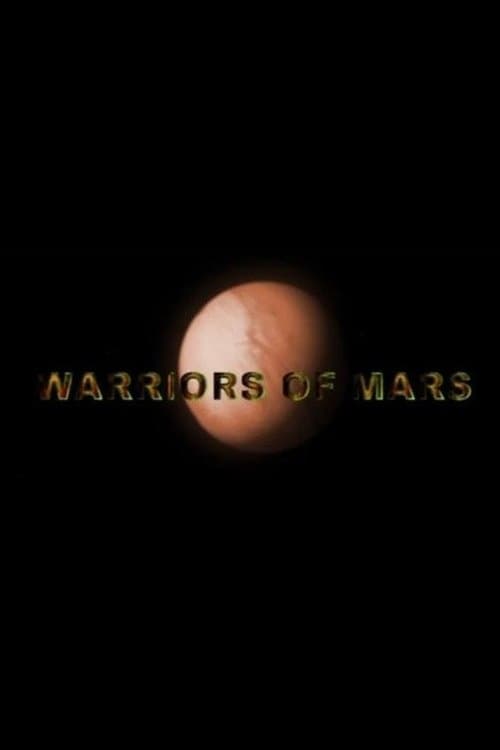 Warriors of Marsのポスター