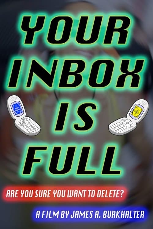Your Inbox Is Fullのポスター