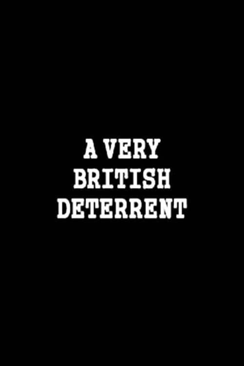 A Very British Deterrentのポスター