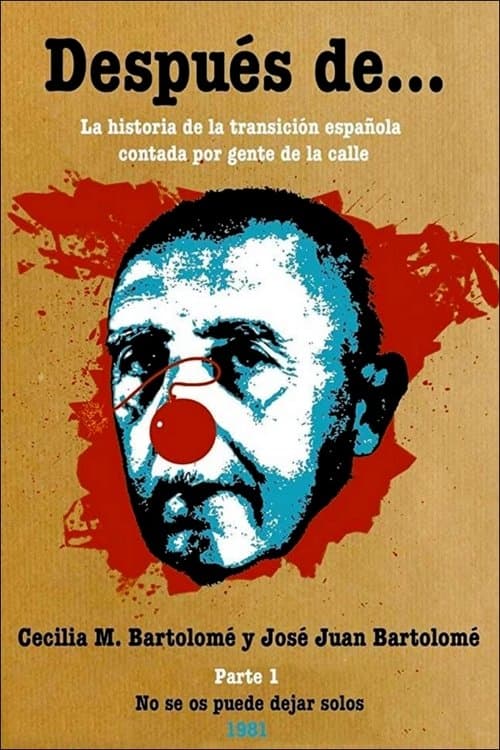 Después de… Primera parte: no se os puede dejar solosのポスター