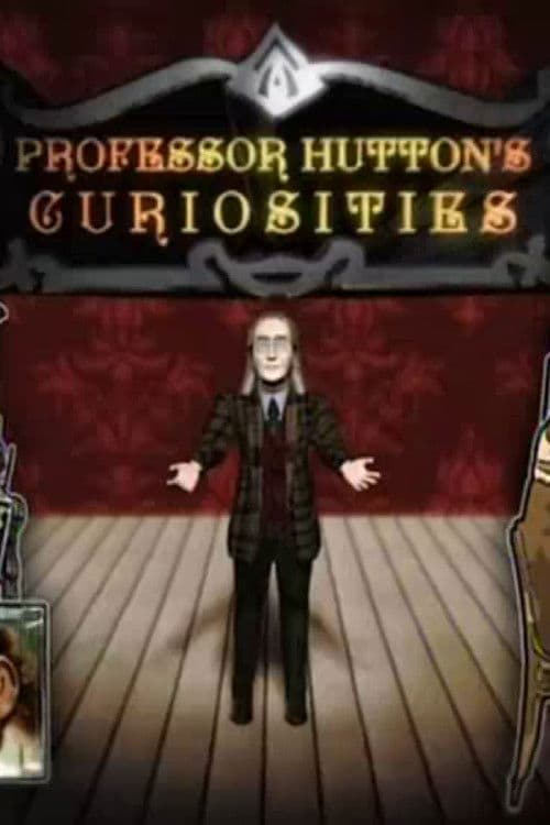Professor Hutton's Curiositiesのポスター
