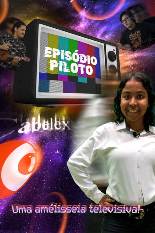 Episódio Pilotoのポスター