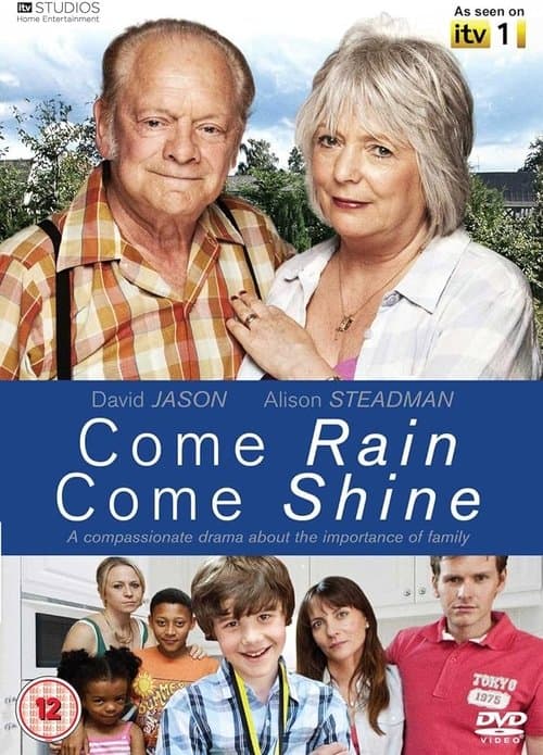 Come Rain Come Shineのポスター