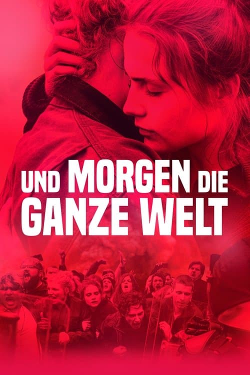 Und morgen die ganze Weltのポスター