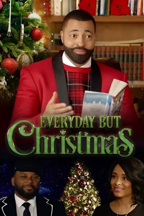 Everyday But Christmasのポスター