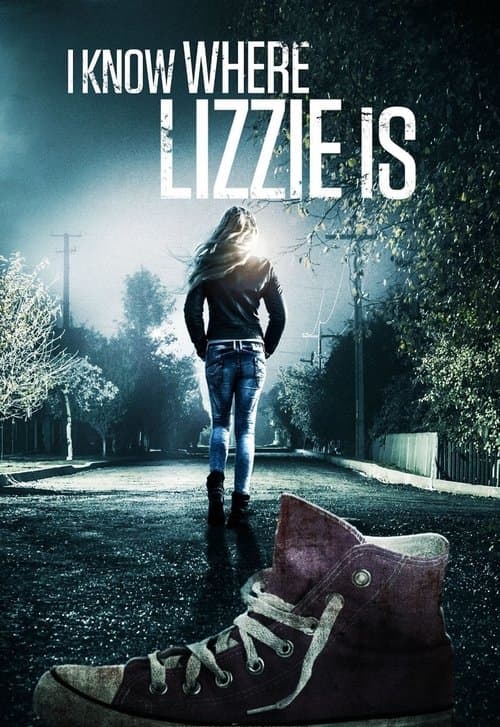 I Know Where Lizzie Isのポスター
