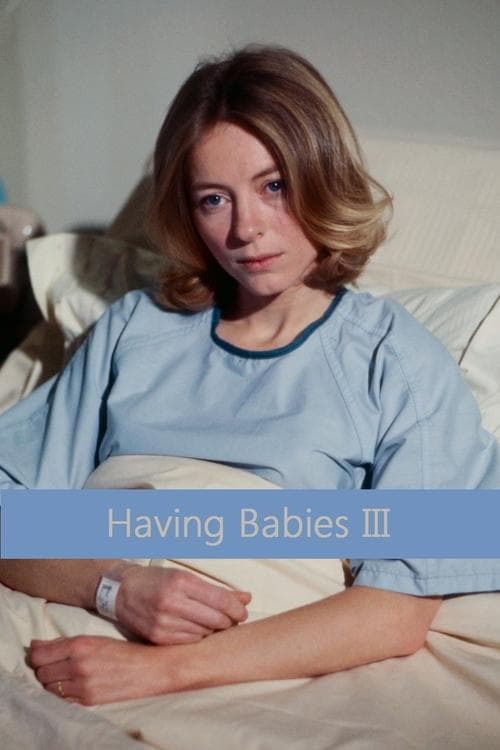 Having Babies IIIのポスター