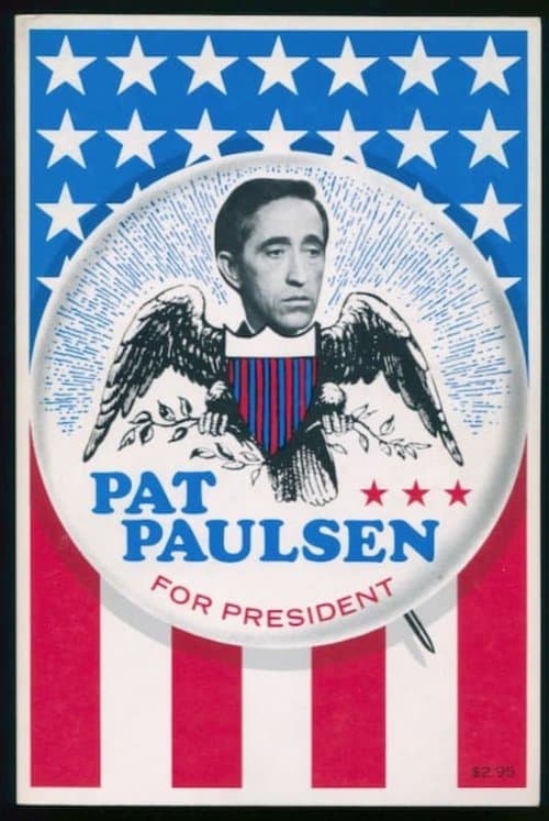 Pat Paulsen for Presidentのポスター