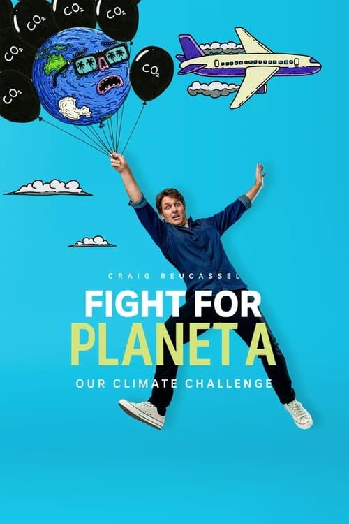 Fight for Planet A: Our Climate Challengeのポスター
