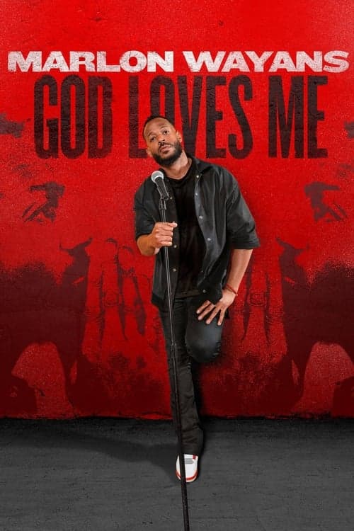 Marlon Wayans: God Loves Meのポスター