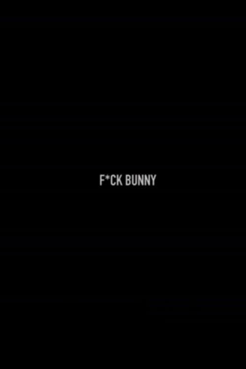 F*ck Bunnyのポスター
