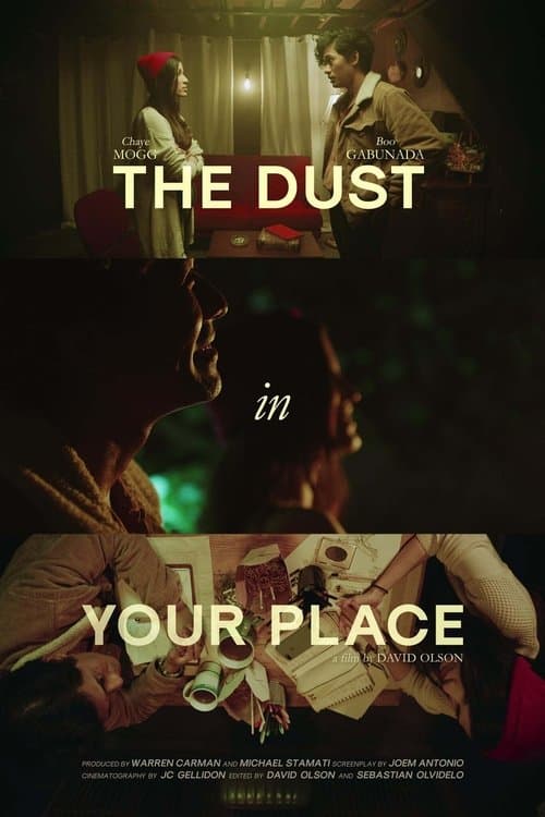 The Dust in Your Placeのポスター