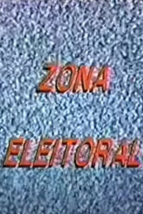 Zona Eleitoralのポスター