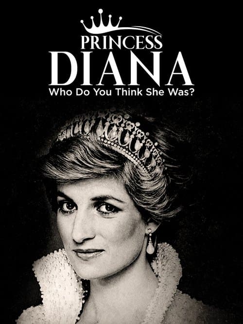 Princess Diana: Who Do You Think She Was?のポスター