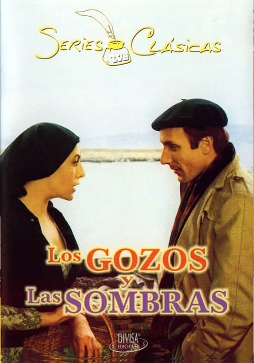 Los gozos y las sombrasのポスター