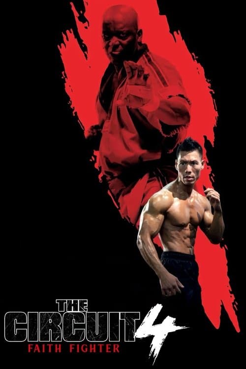 The Circuit 4: Faith Fighterのポスター