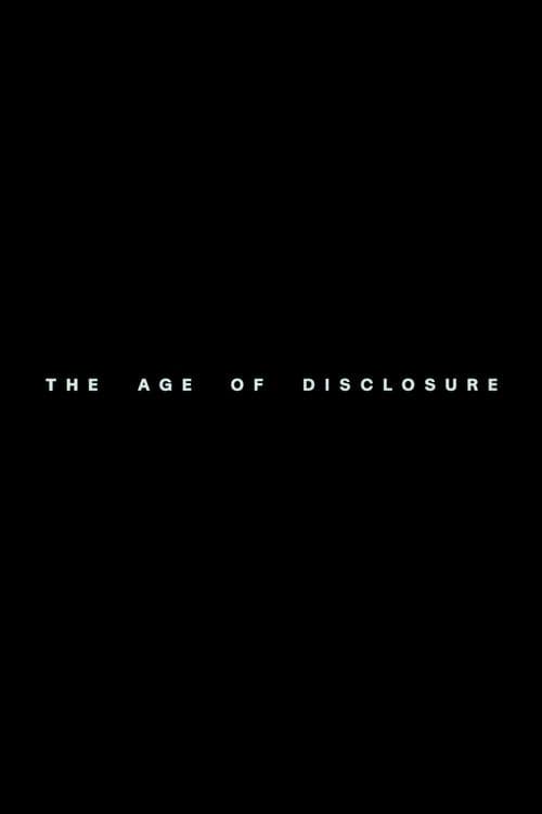 The Age of Disclosureのポスター