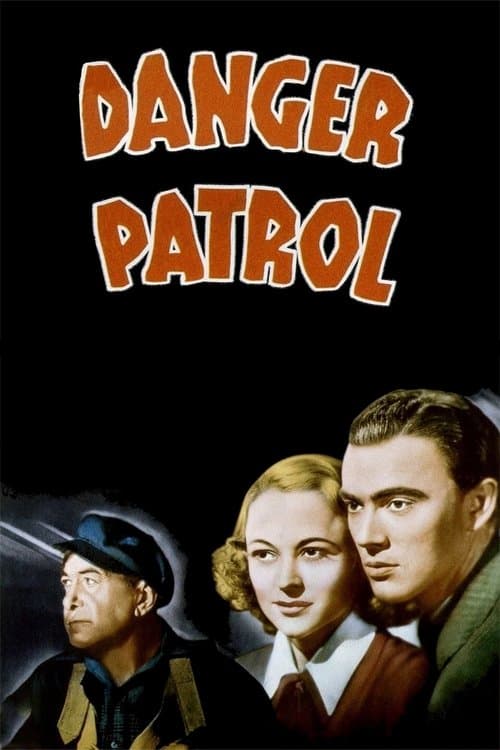 Danger Patrolのポスター